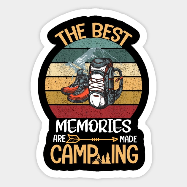 The Best Memories Are Made Camping camper Retro Vintage Gift Sticker by BKSMAIL-Shop
